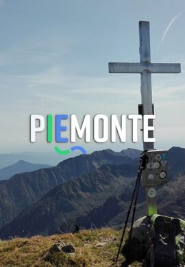 PIEMONTE: magia, meraviglia e stupore.