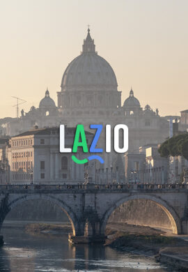 LAZIO: ancient history, passion and tradition.